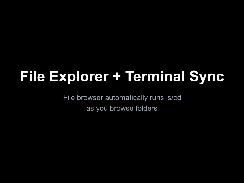 File explorer automatically syncing with terminal as user browses folders